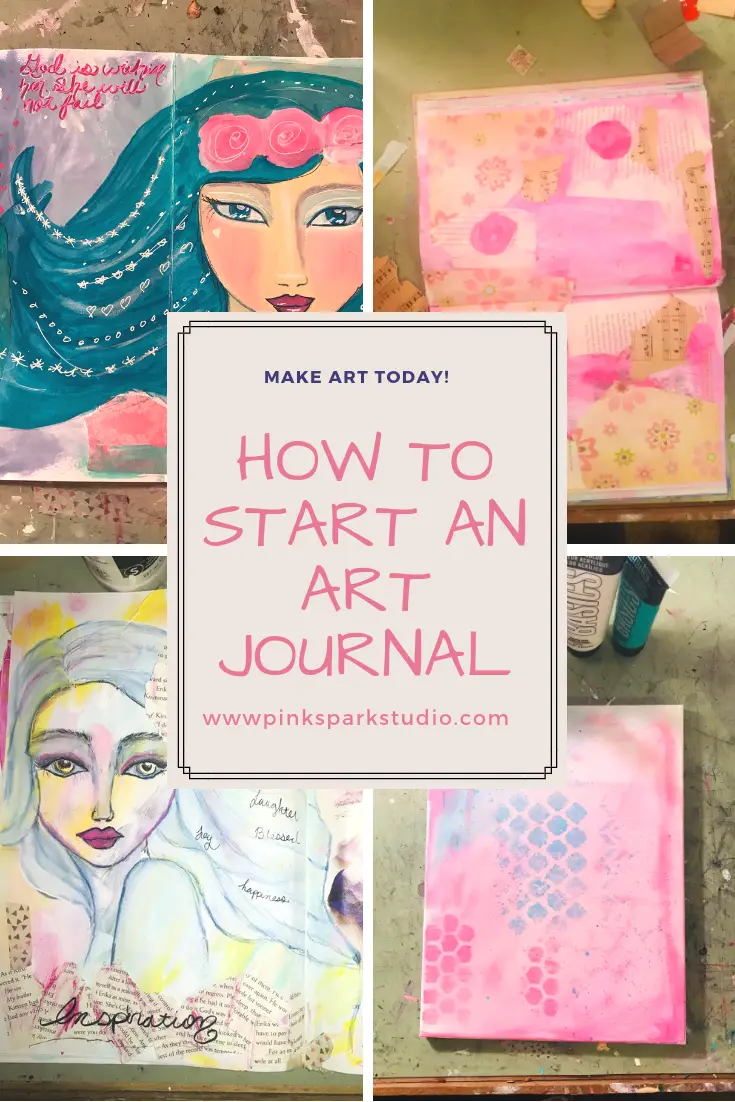 How to Start an Art Journal - Pink Spark Studio