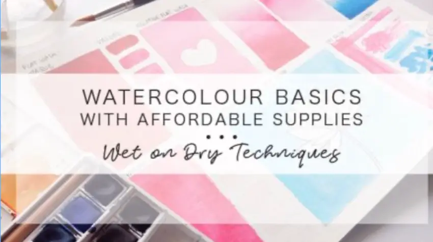 Watercolor Basics with affordable supplies class