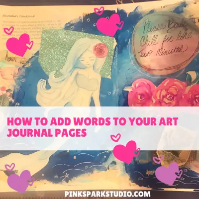 How to add words to your art journal