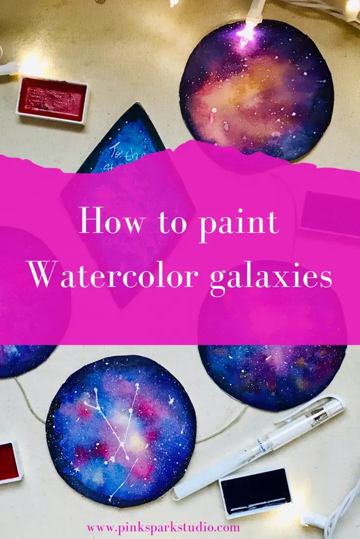 how to paint a watercolor galaxy Pink Spark Studio