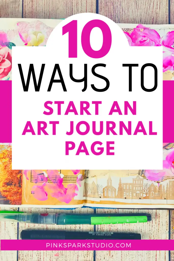 10 ways to start an art journal page
