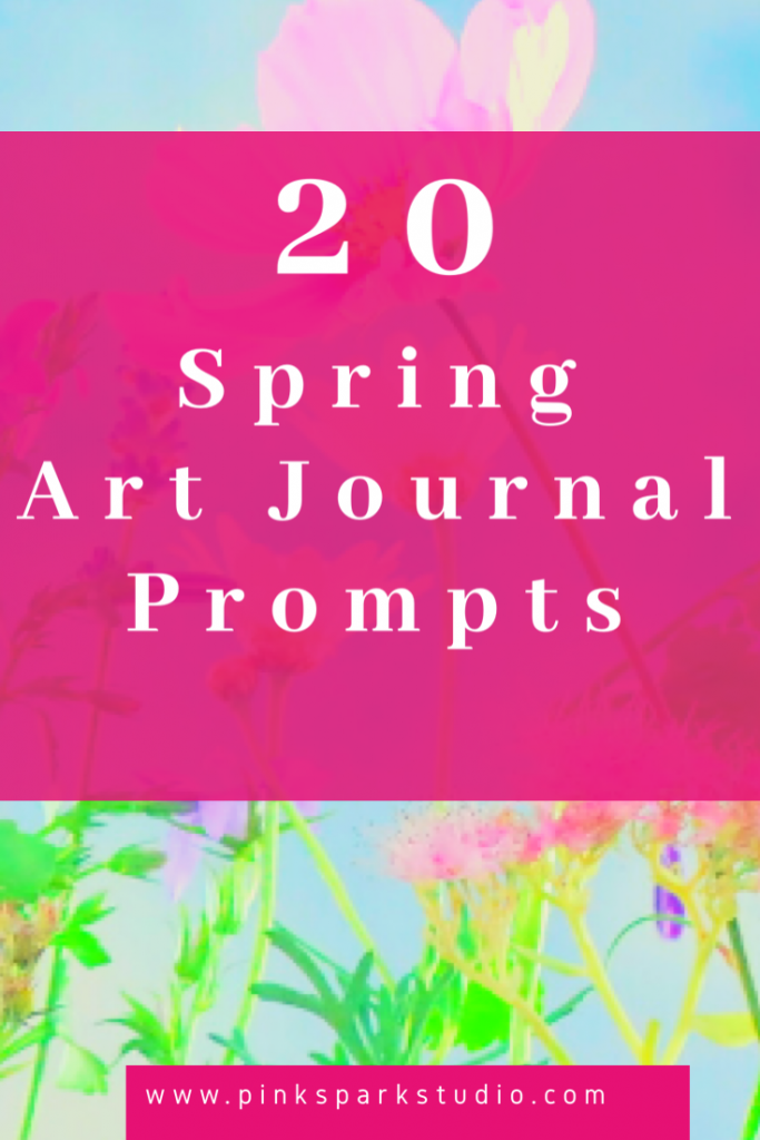 20 spring art journal prompts 