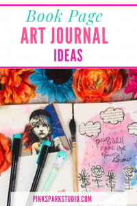 Book Page Art for Art Journaling and Bonus Ideas - Pink Spark Studio