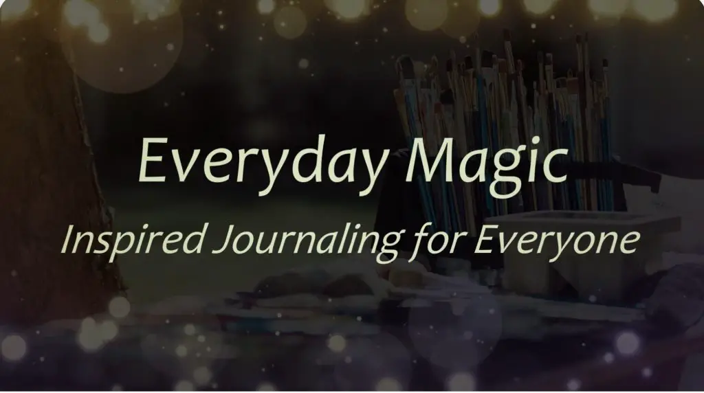 Everyday magic art journal class